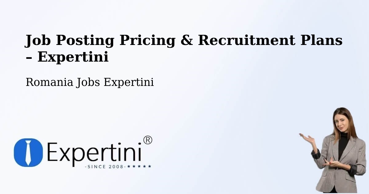 Job Posting Pricing & Recruitment Plans – Victoria - Victoria, Romania Jobs Expertini